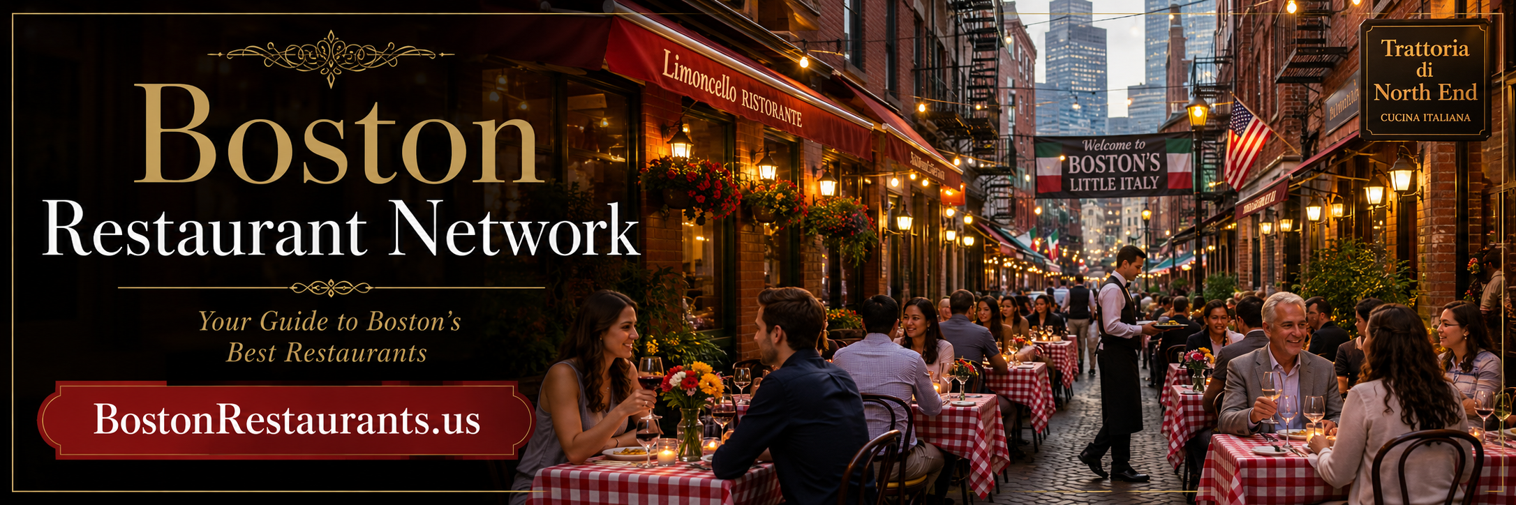 Boston Restaurant Network banner showing an Italian-style North End outdoor dining street scene